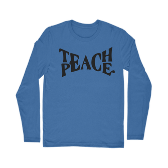 Teach Peace Classic Long Sleeve T-Shirt