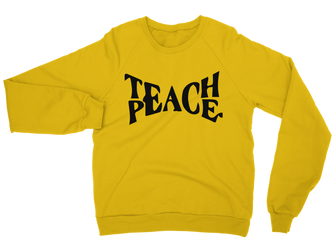 Teach Peace Classic Adult Sweatshirt