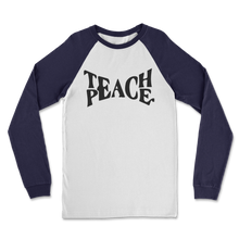 Teach Peace Classic Raglan Long Sleeve Shirt